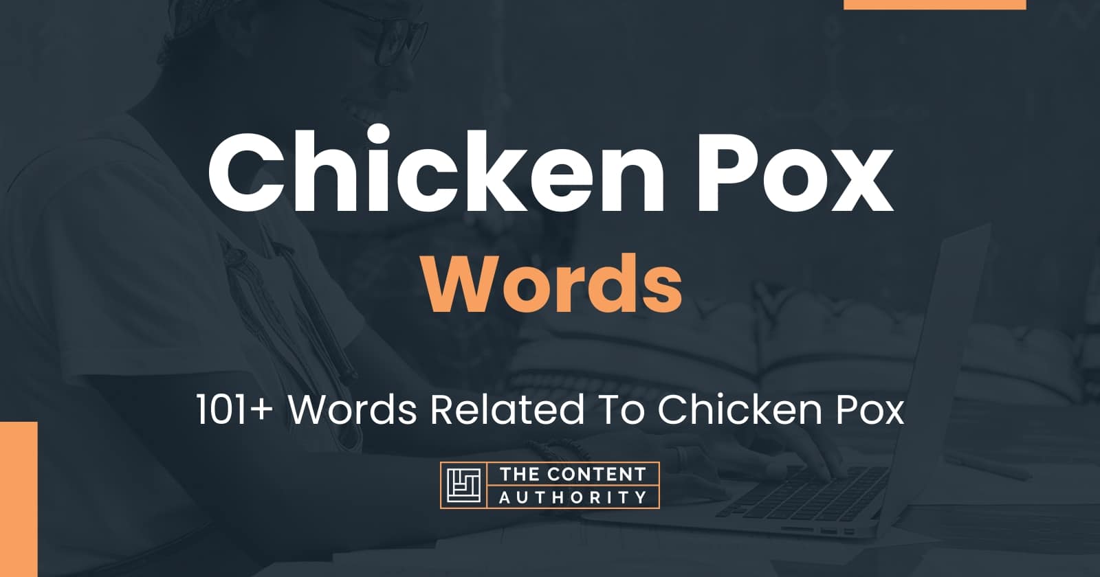 Chicken Pox Words - 101+ Words Related To Chicken Pox