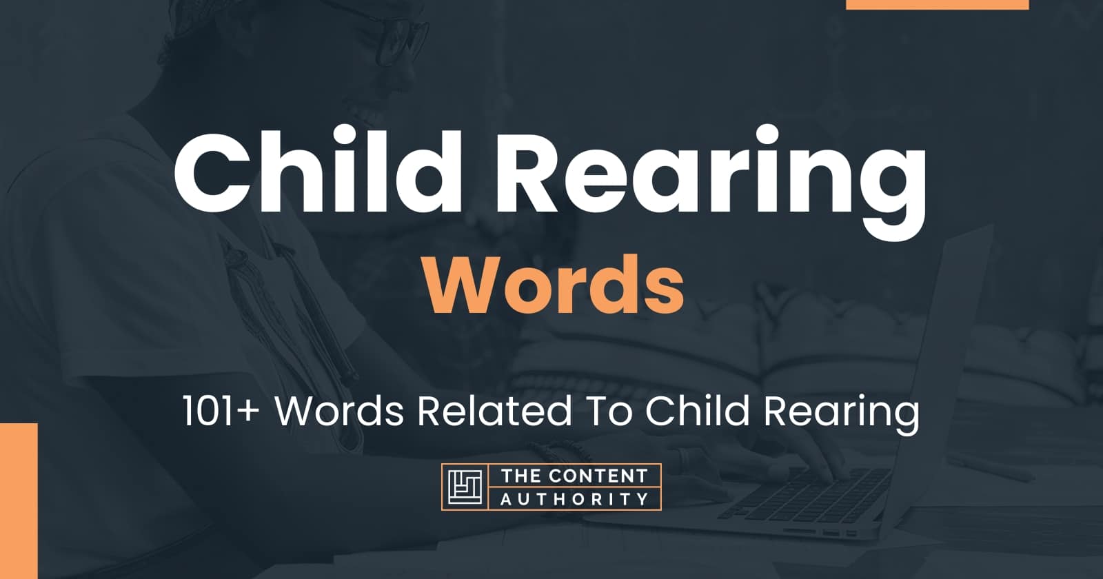 child-rearing-words-101-words-related-to-child-rearing