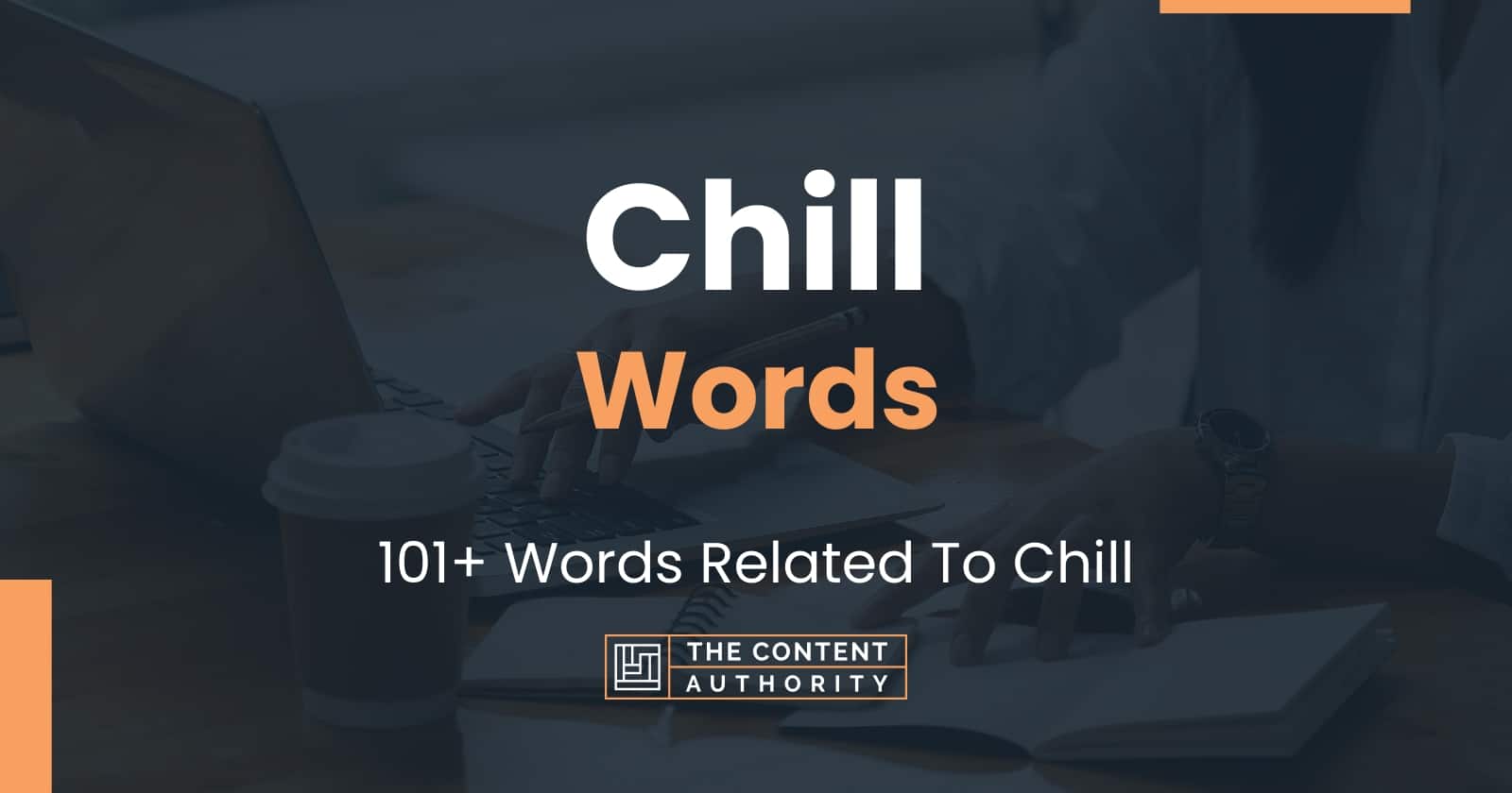 chill-words-101-words-related-to-chill