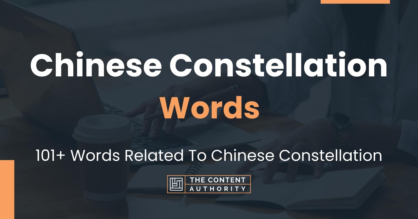 Chinese Constellation Words - 101+ Words Related To Chinese Constellation