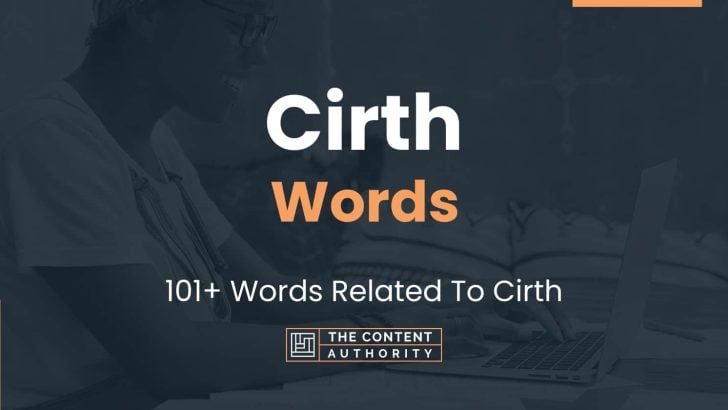 Cirth Words - 101+ Words Related To Cirth