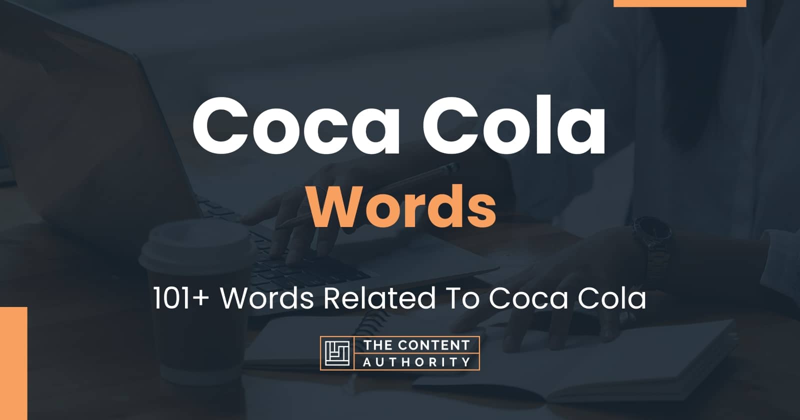 Coca Cola Words - 101+ Words Related To Coca Cola