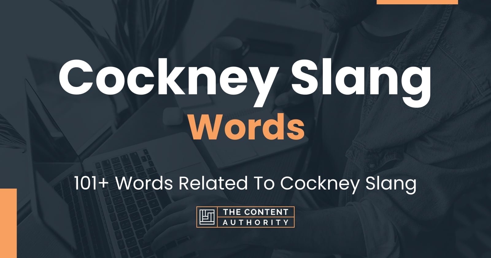 cockney-slang-words-101-words-related-to-cockney-slang