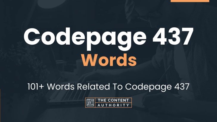Codepage 437 Words – 101+ Words Related To Codepage 437