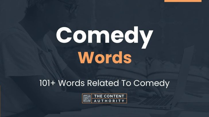 comedy-words-101-words-related-to-comedy