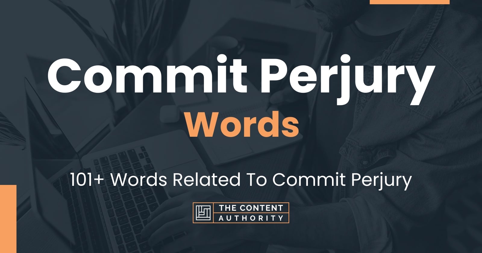 commit-perjury-words-101-words-related-to-commit-perjury