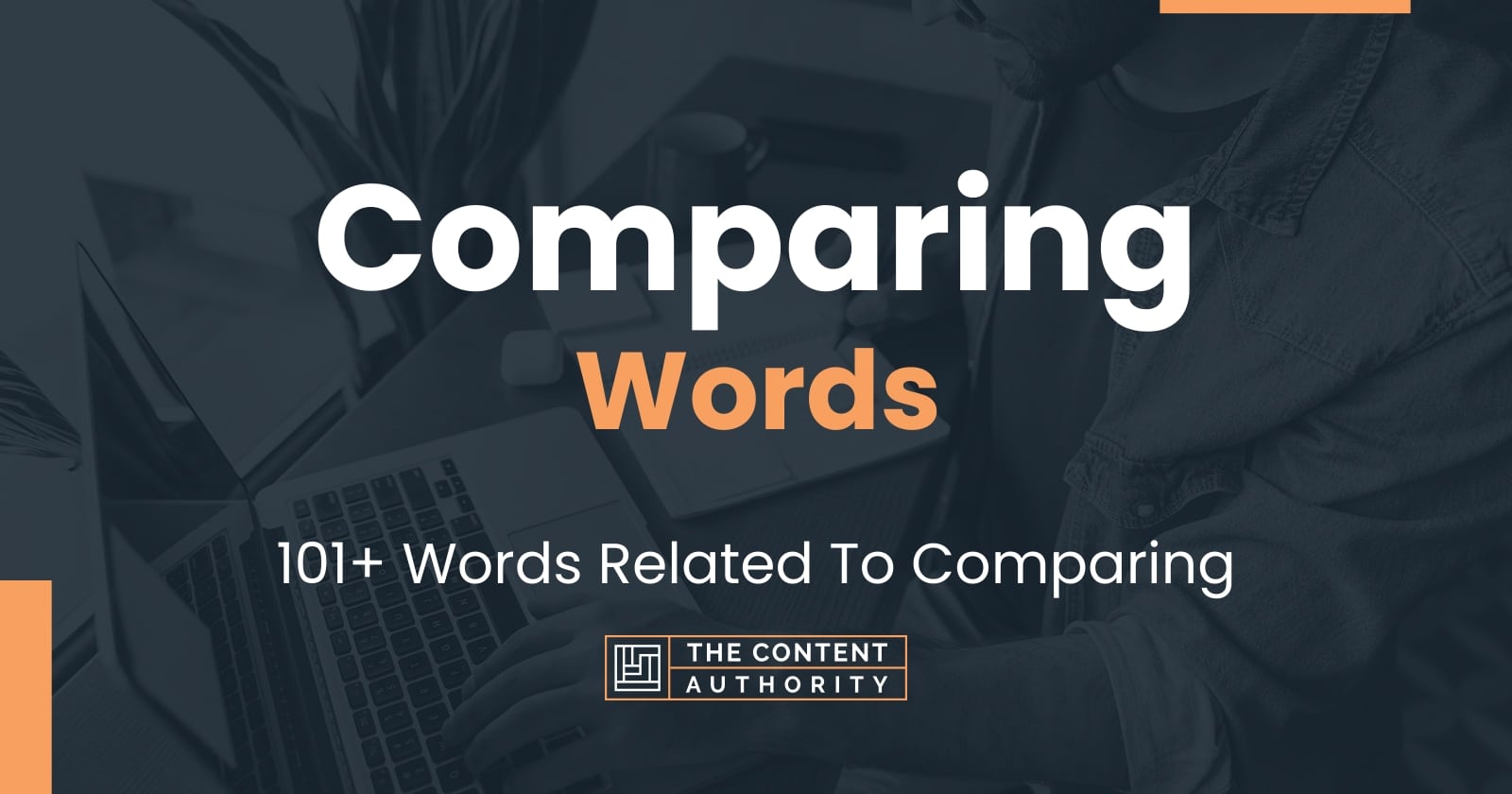 Comparing Words - 101+ Words Related To Comparing