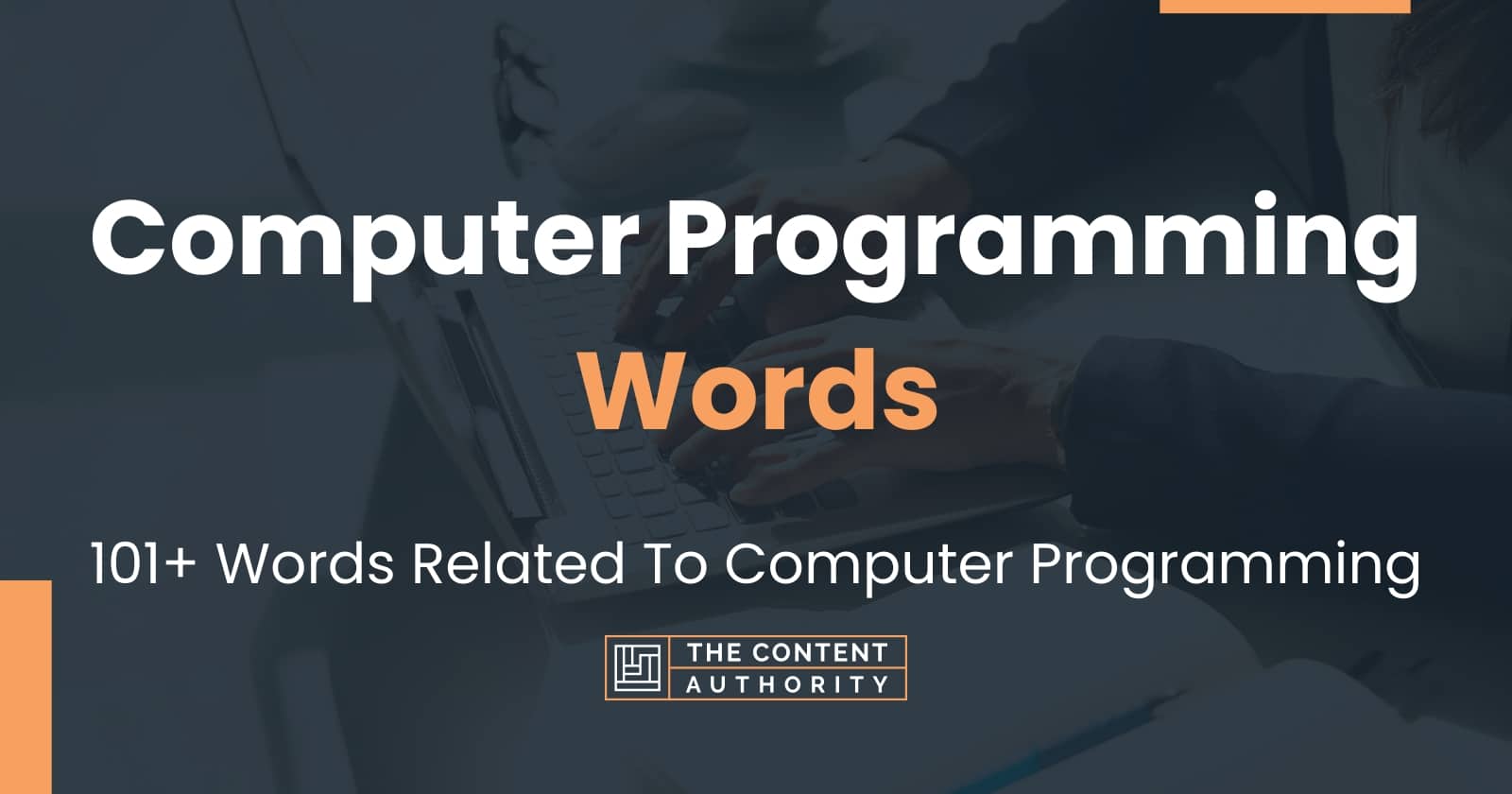 Computer Programming Words - 101+ Words Related To Computer Programming