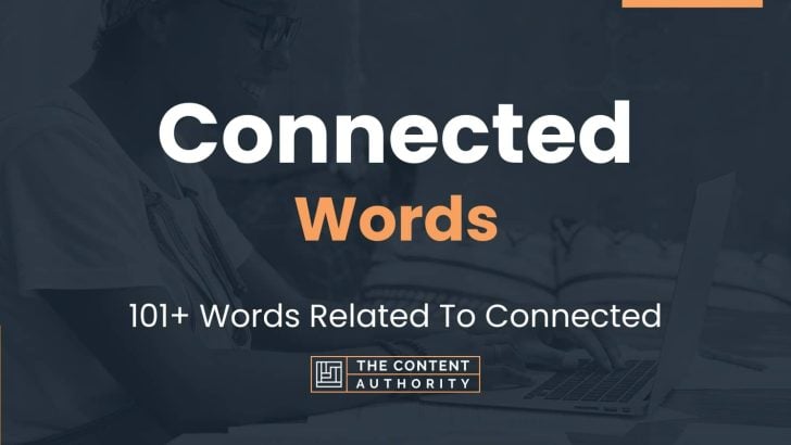 connected-words-101-words-related-to-connected