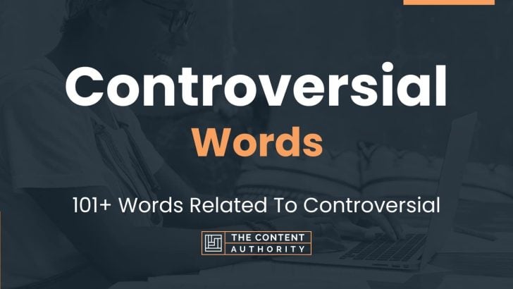 controversial-words-101-words-related-to-controversial