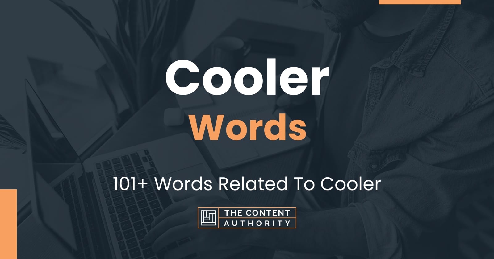 cooler-words-101-words-related-to-cooler