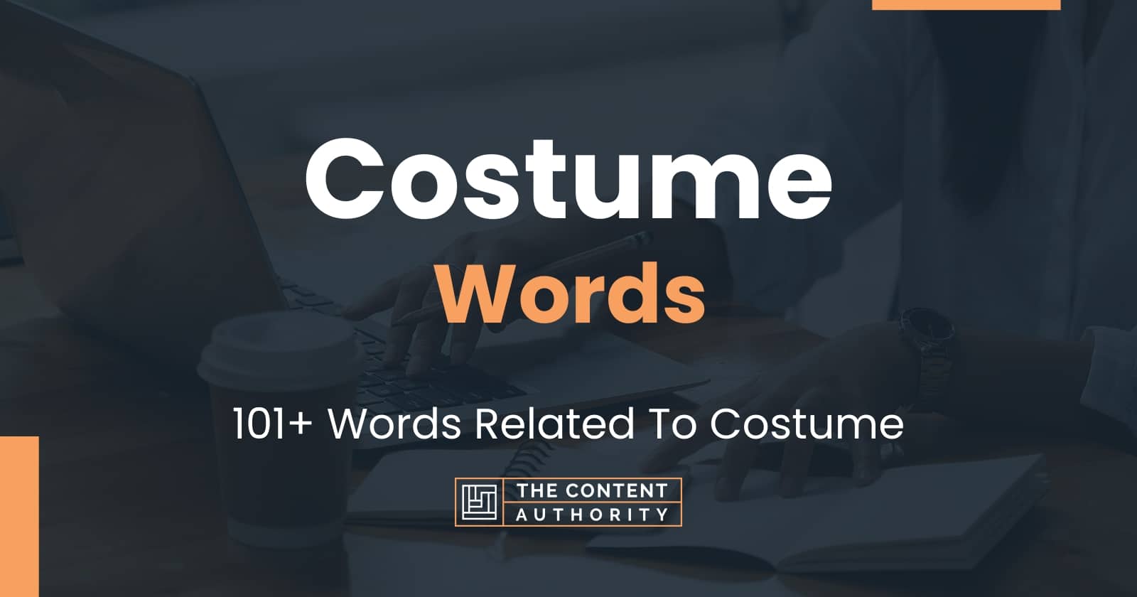 Costume Words - 101+ Words Related To Costume