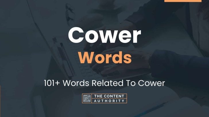 Cower Words - 101+ Words Related To Cower