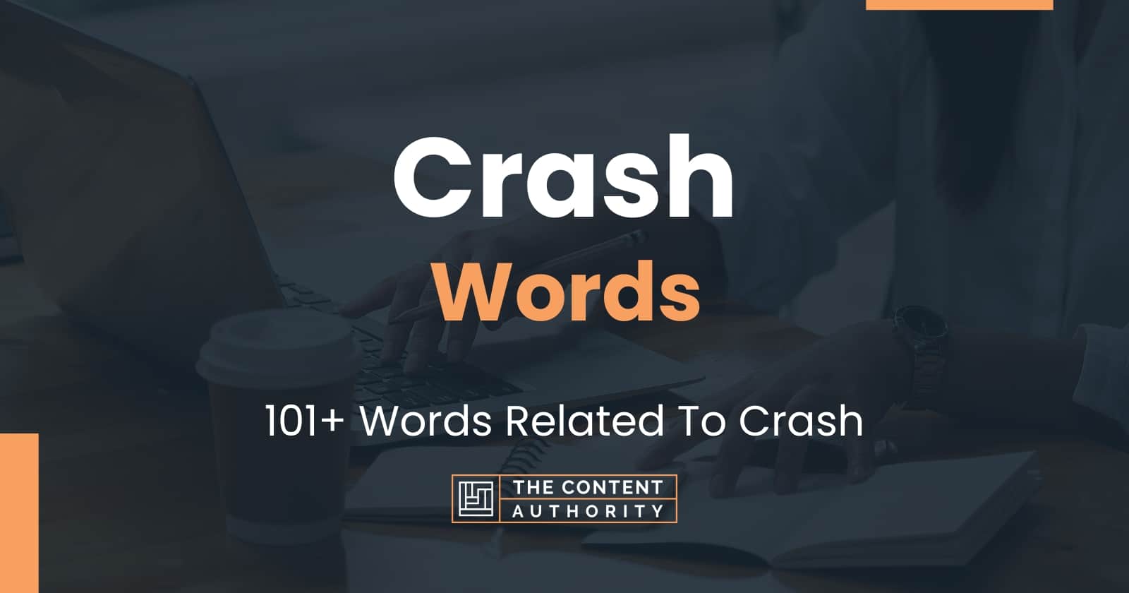 Crash Words - 101+ Words Related To Crash