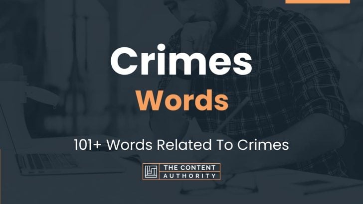 Crimes Words - 101+ Words Related To Crimes