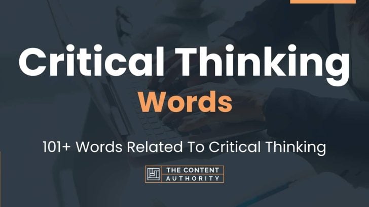 give another word for critical thinking