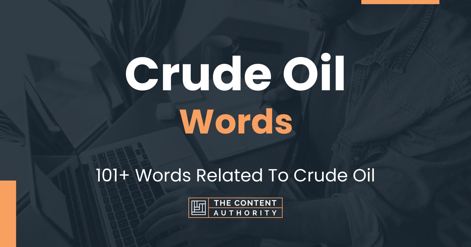 crude-oil-words-101-words-related-to-crude-oil