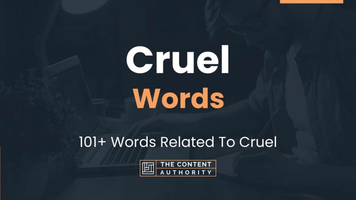 cruel-words-101-words-related-to-cruel