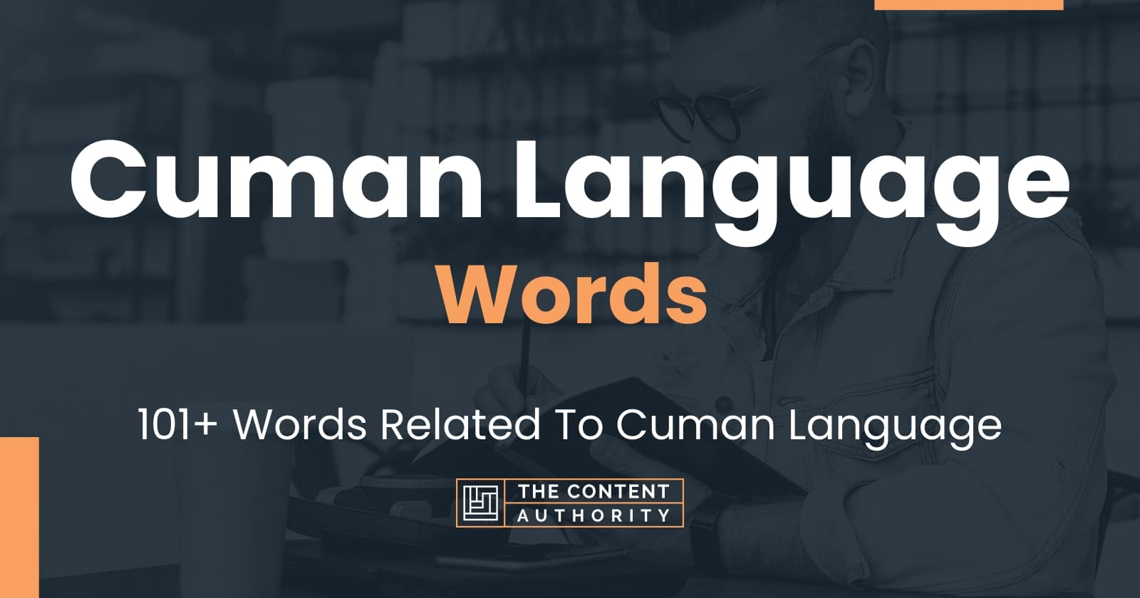 Cuman Language Words - 101+ Words Related To Cuman Language