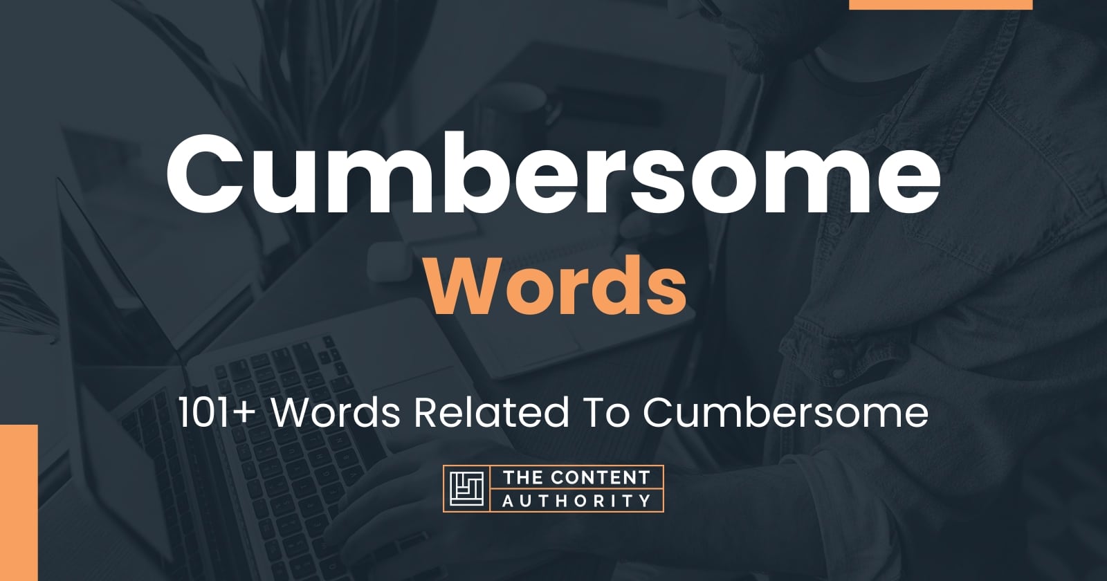 cumbersome-words-101-words-related-to-cumbersome