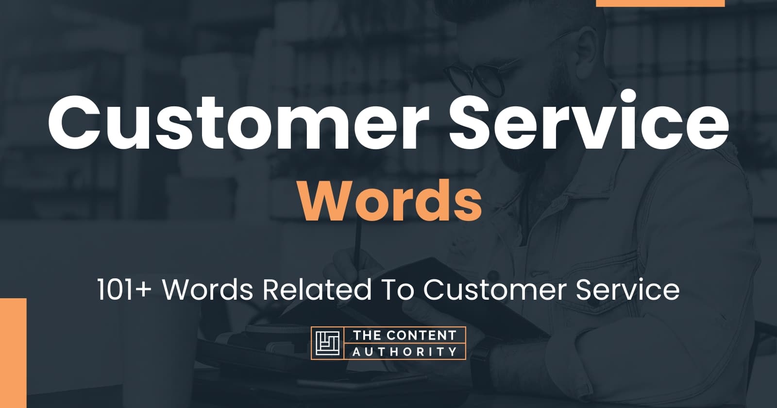 Customer Service Words - 101+ Words Related To Customer Service