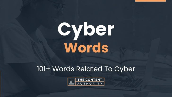 Cyber Words - 101+ Words Related To Cyber