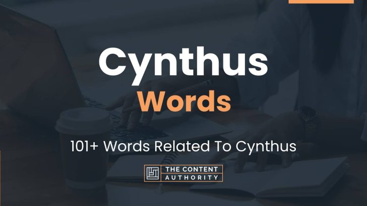 Cynthus Words - 101+ Words Related To Cynthus