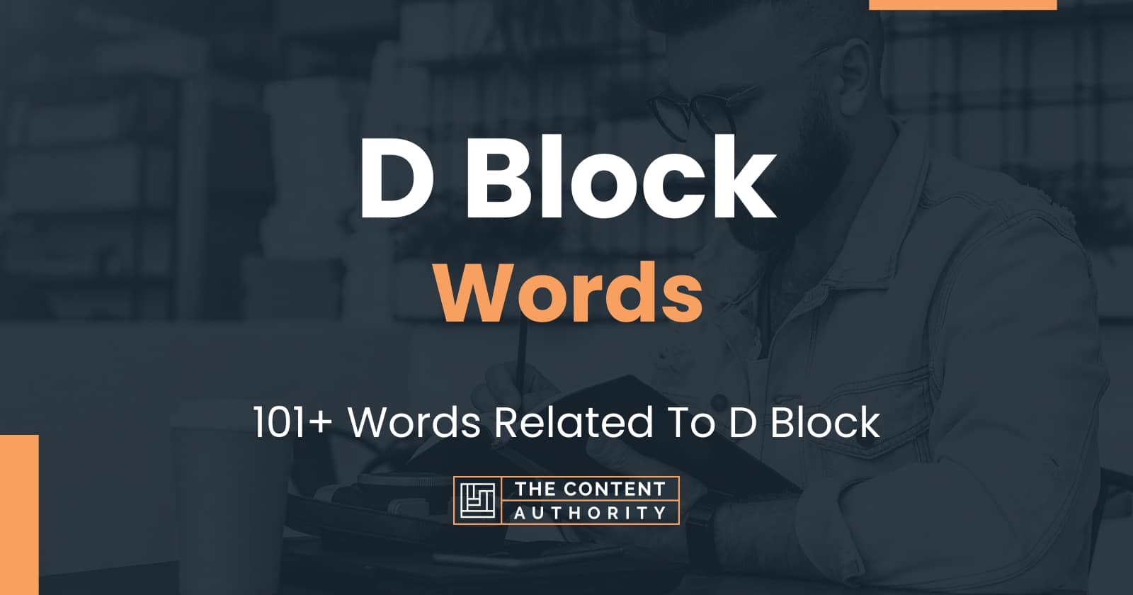 D Block Words 101+ Words Related To D Block