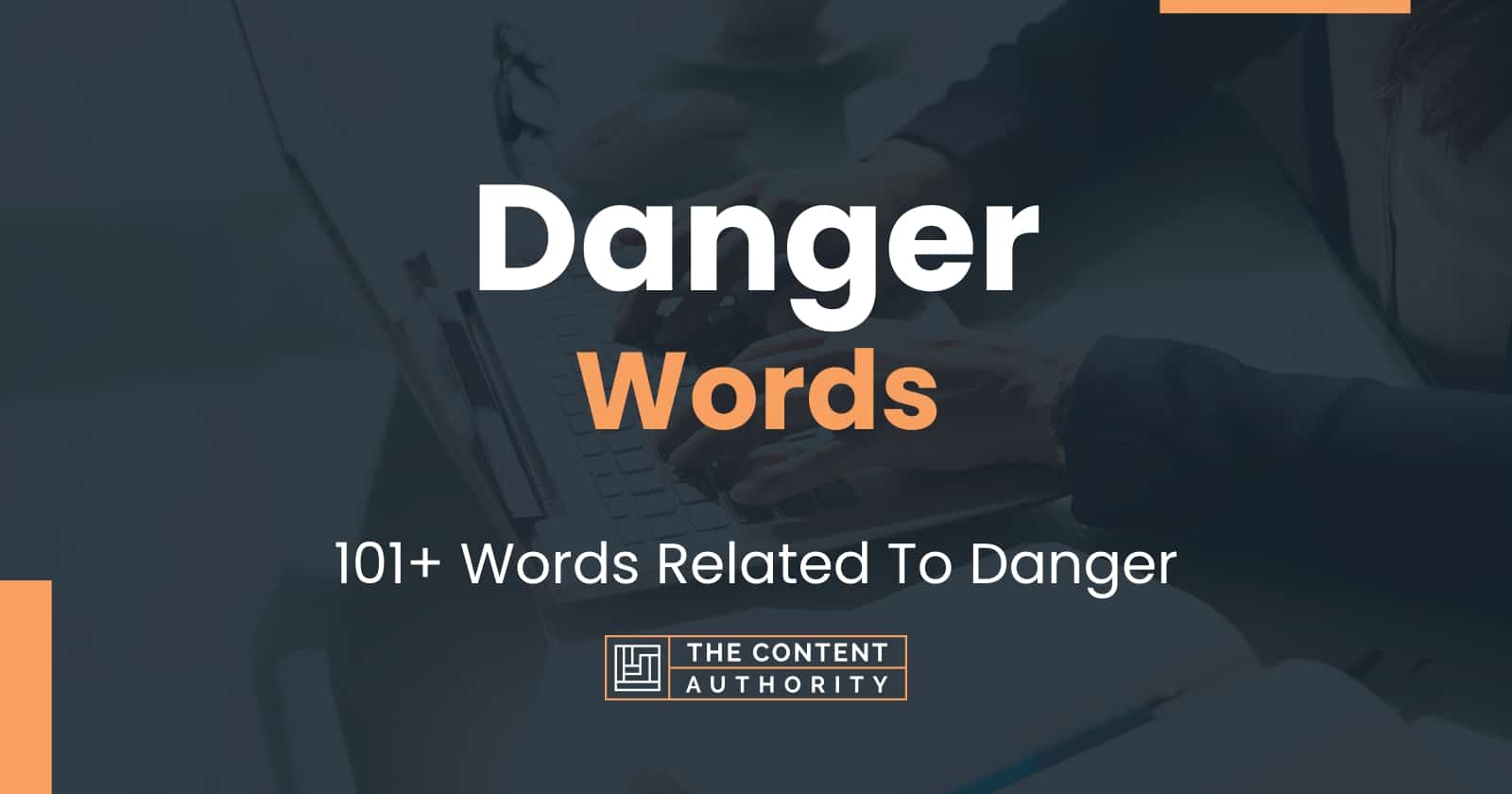 danger-words-101-words-related-to-danger