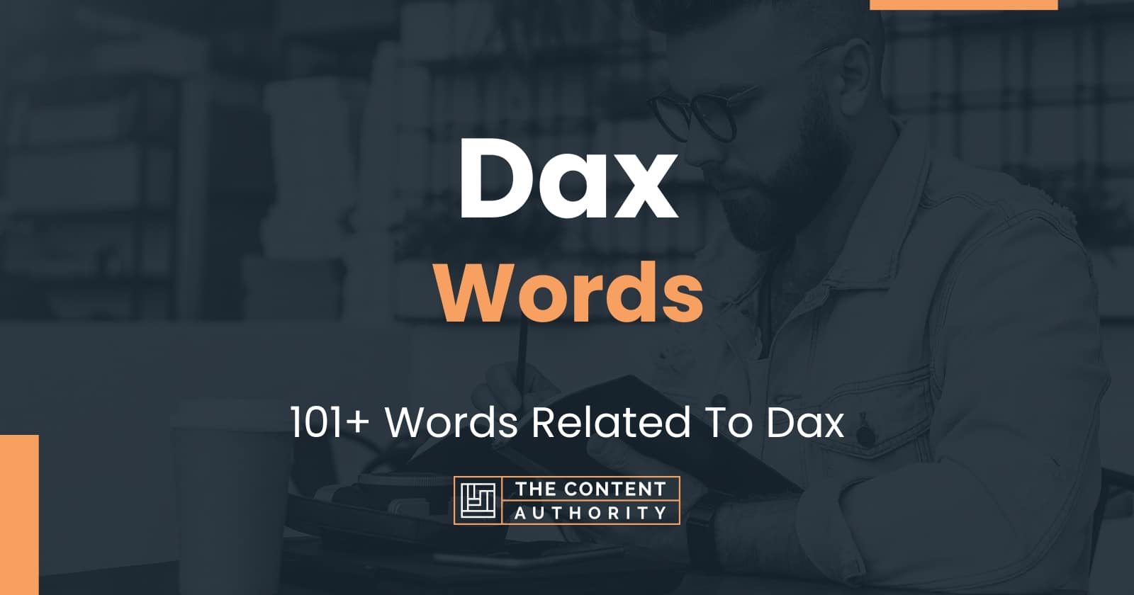 Dax Words - 101+ Words Related To Dax