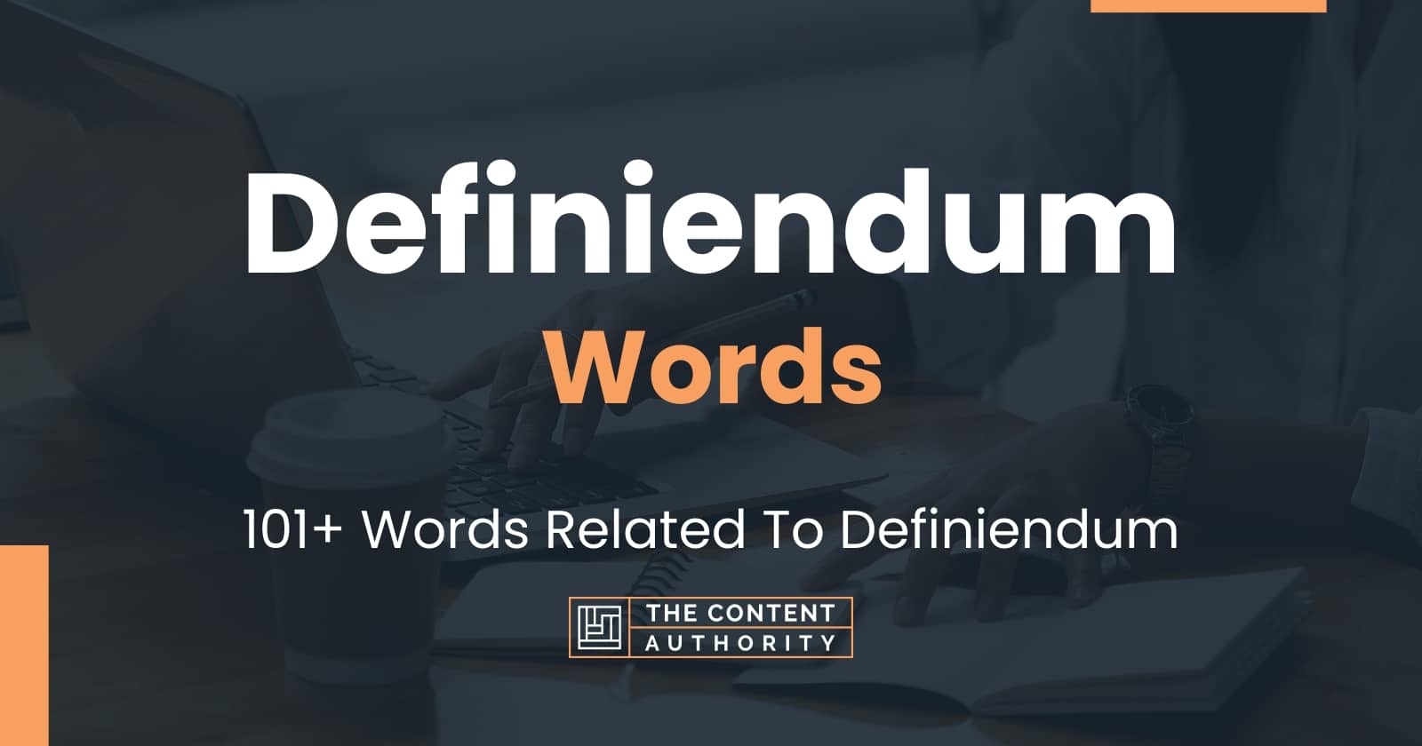 Definiendum Words - 101+ Words Related To Definiendum