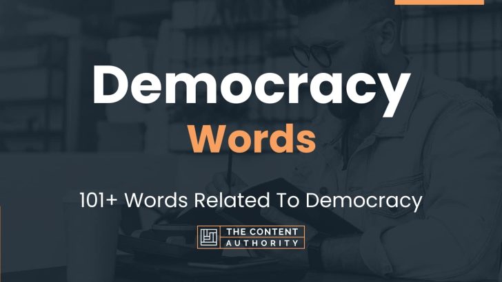 Democracy Words - 101+ Words Related To Democracy