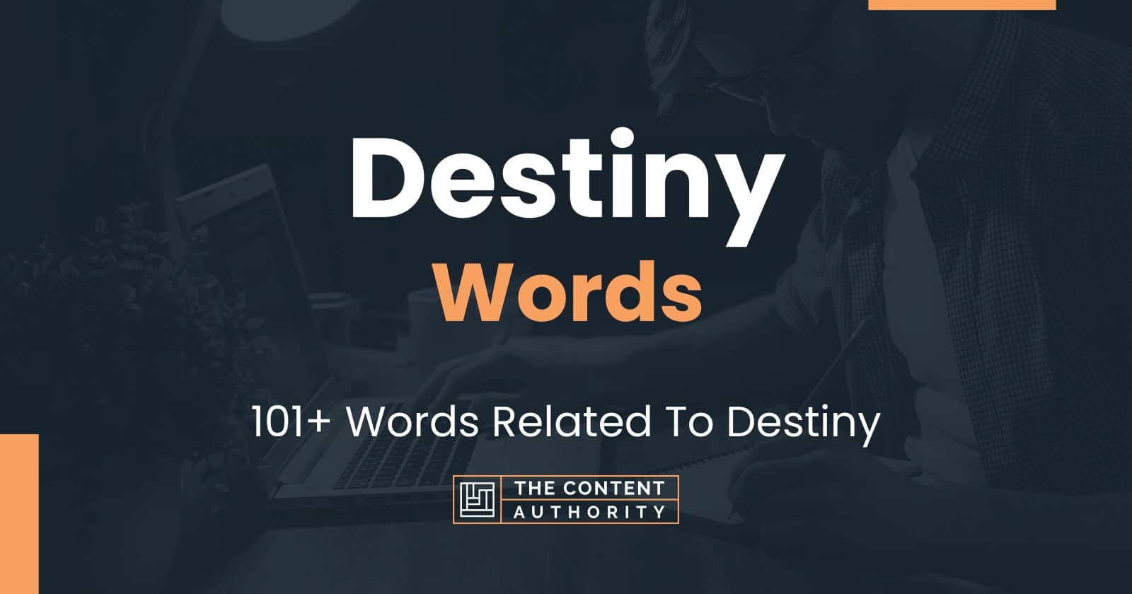 Destiny Words - 101+ Words Related To Destiny