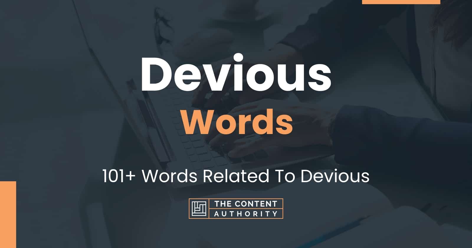 Devious Words 101 Words Related To Devious