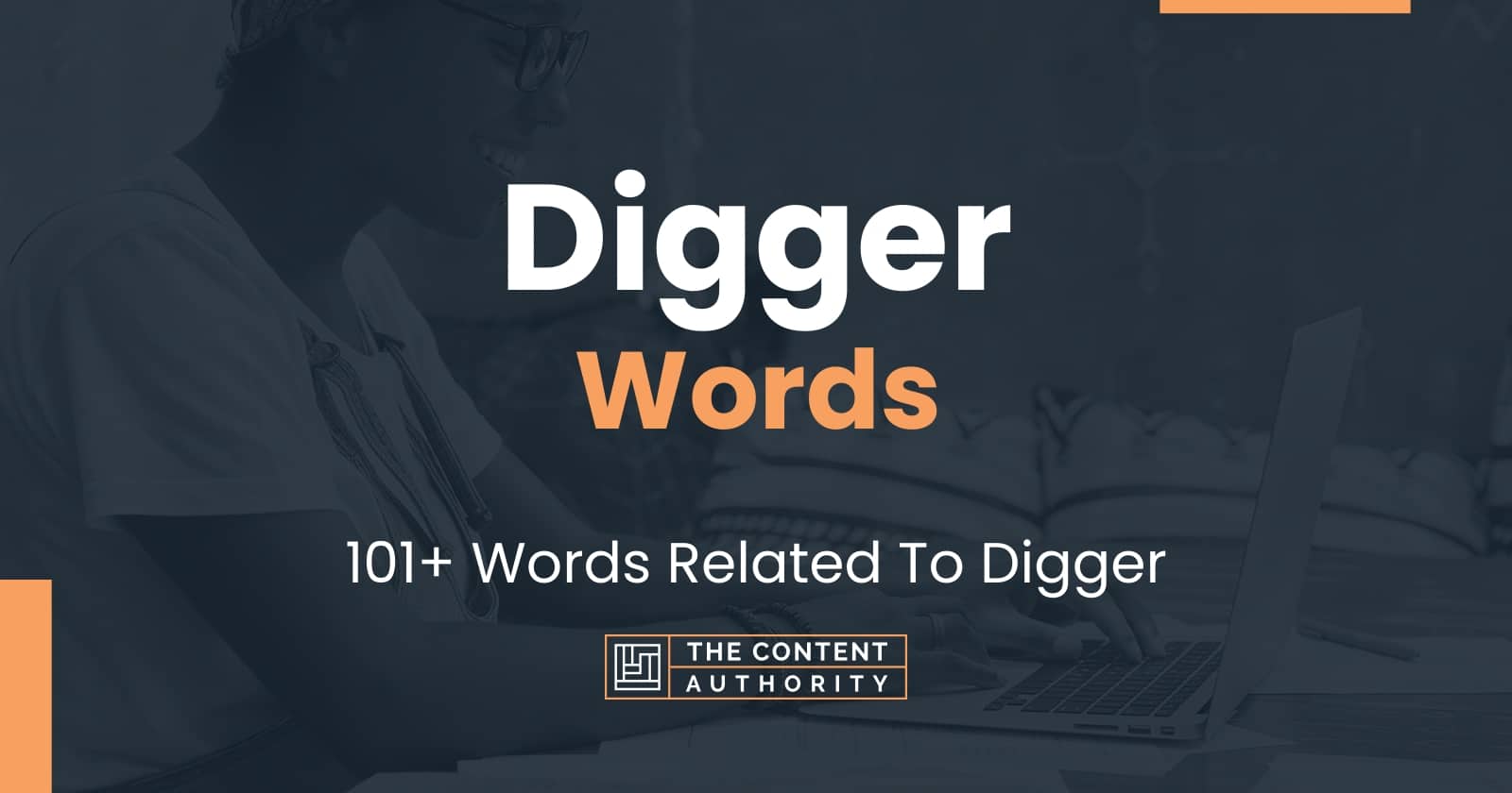 Digger Words - 101+ Words Related To Digger