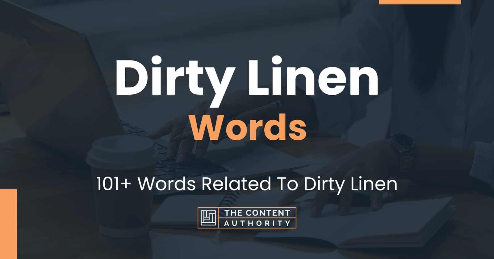 Dirty Linen Words - 101+ Words Related To Dirty Linen