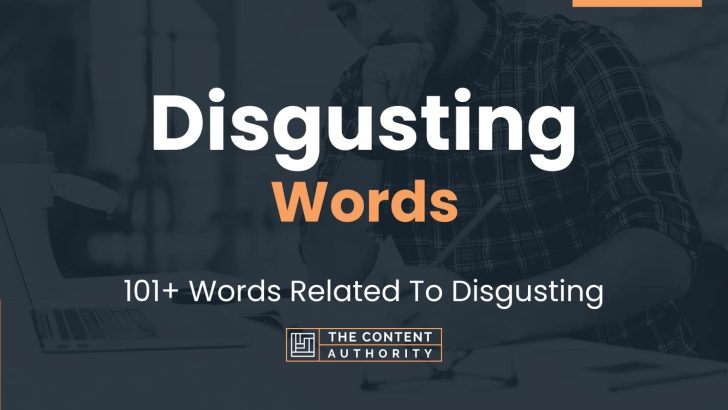 disgusting-words-101-words-related-to-disgusting