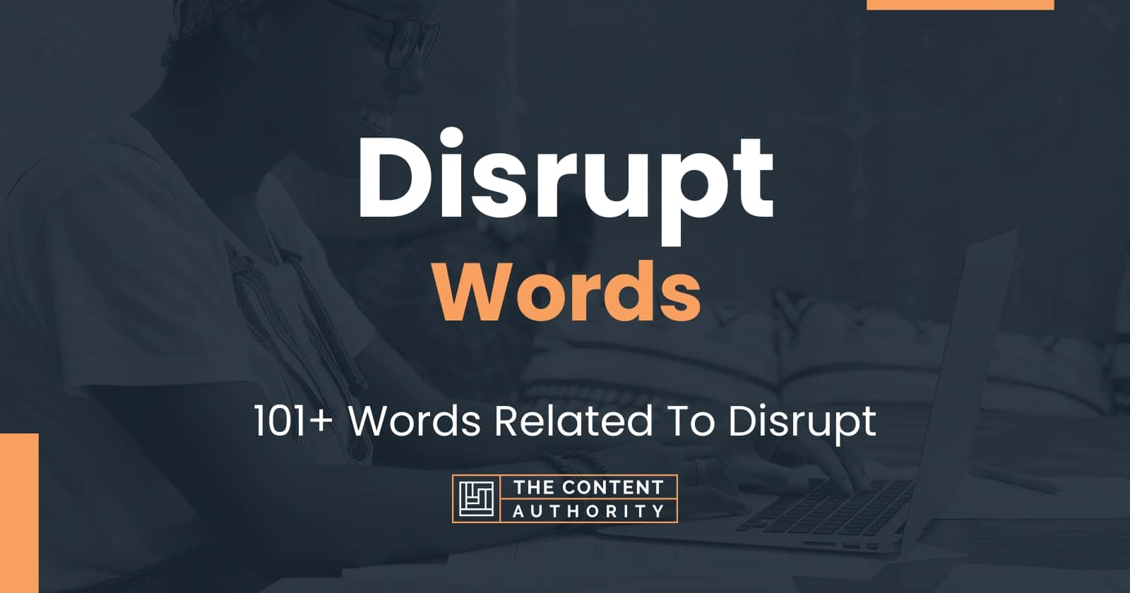 Disrupt Other Words