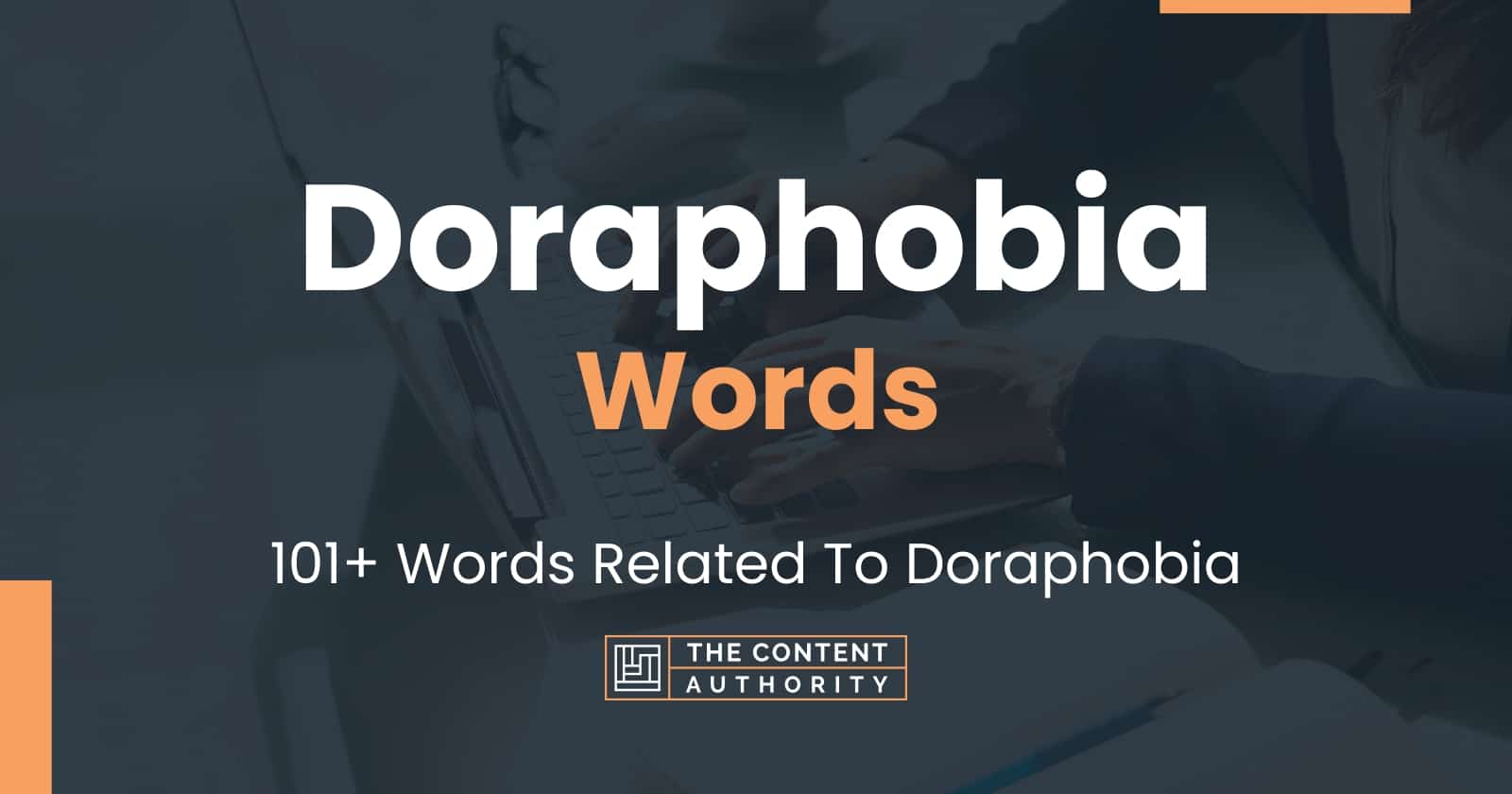 Doraphobia Words - 101+ Words Related To Doraphobia