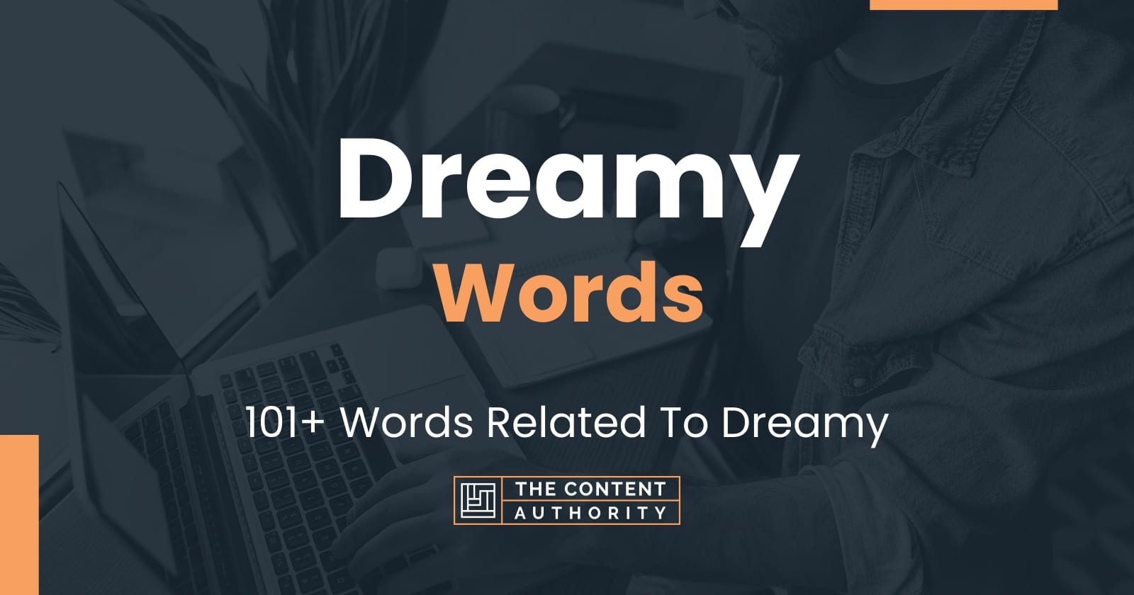 dreamy-words-101-words-related-to-dreamy