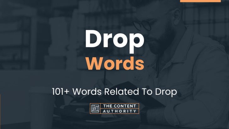 Drop Words - 101+ Words Related To Drop