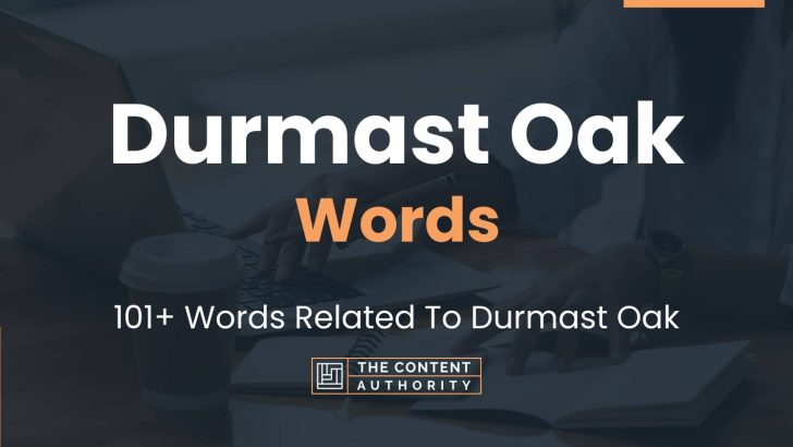 words related to durmast oak