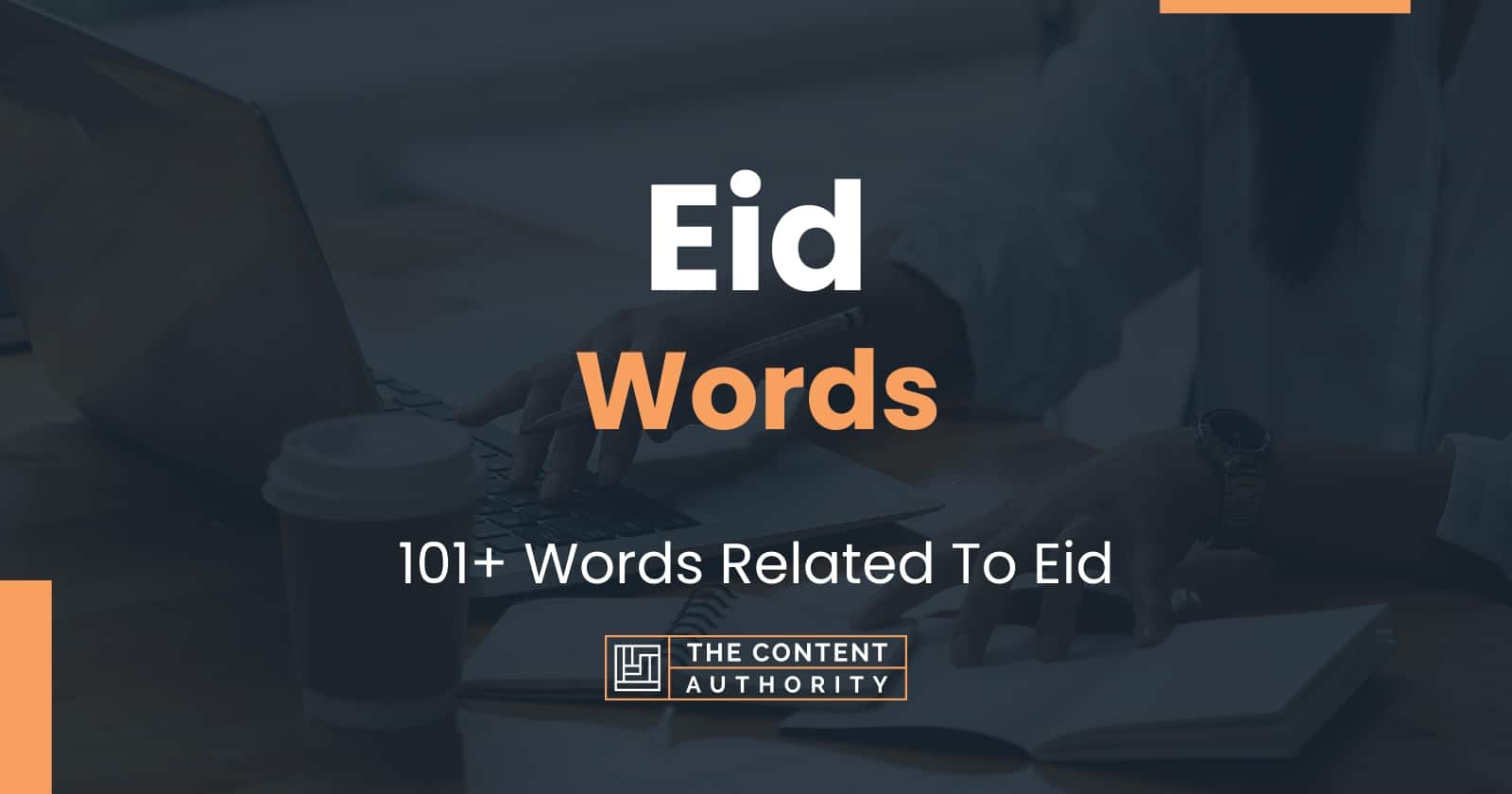 Eid Words - 101+ Words Related To Eid