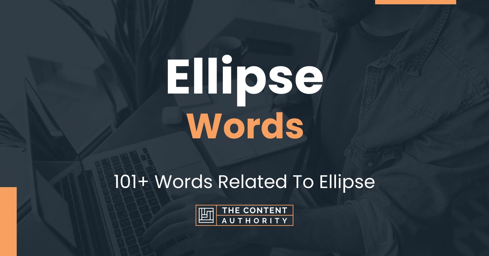 Ellipse Words - 101+ Words Related To Ellipse