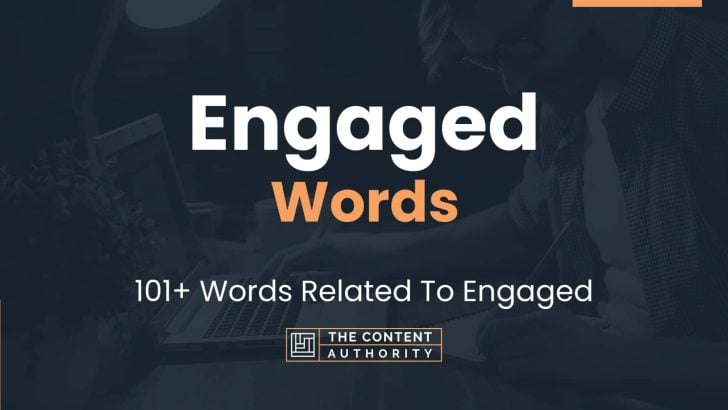 Engaged Words - 101+ Words Related To Engaged