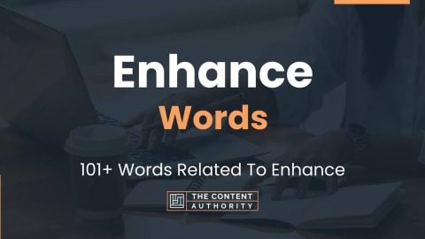 Enhance Words - 101+ Words Related To Enhance