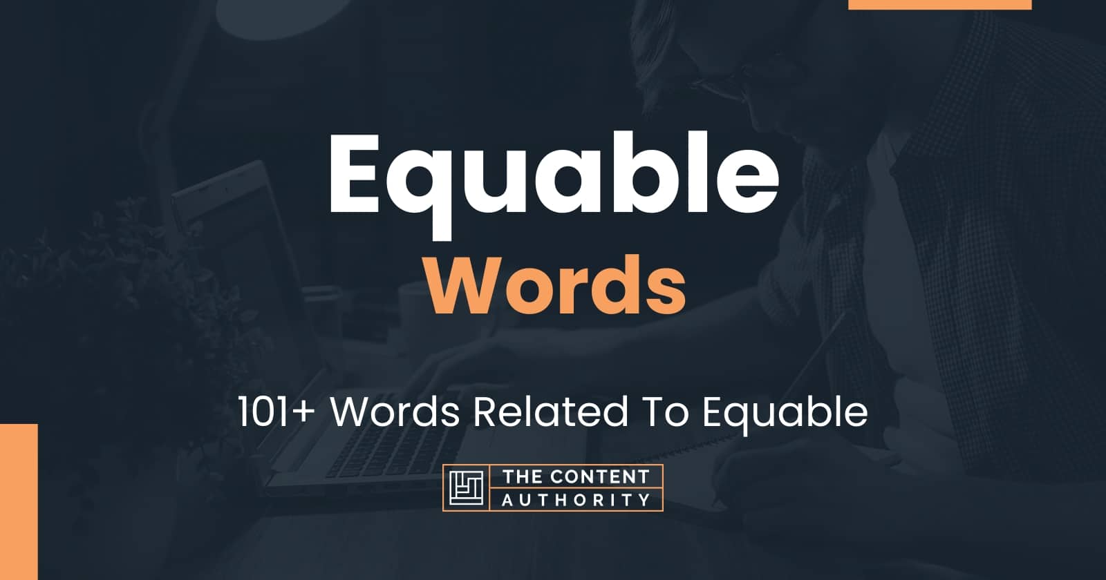 Equable Words - 101+ Words Related To Equable