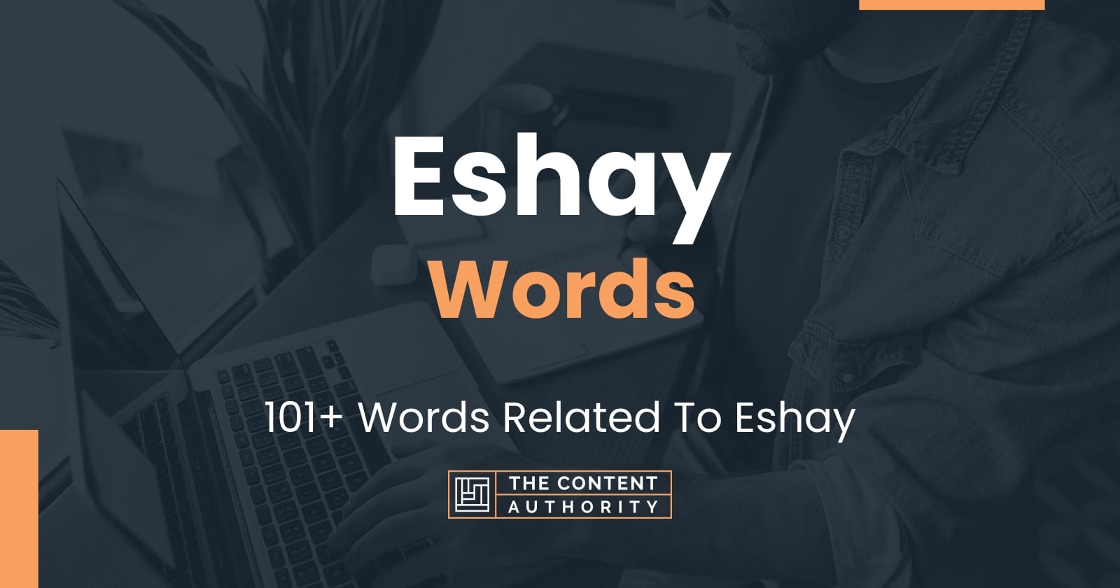 Eshay Words - 101+ Words Related To Eshay