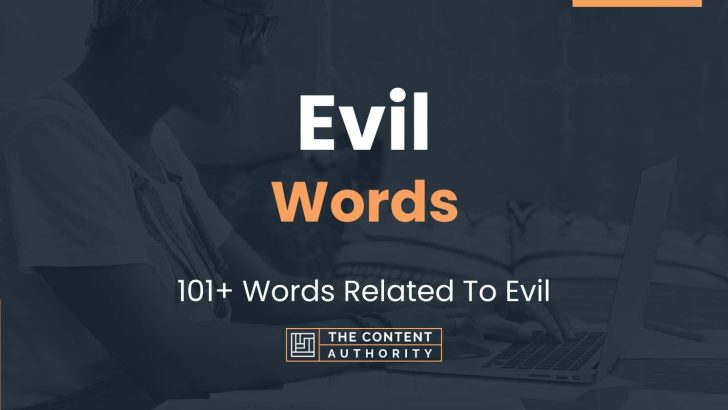 Evil Words 101 Words Related To Evil