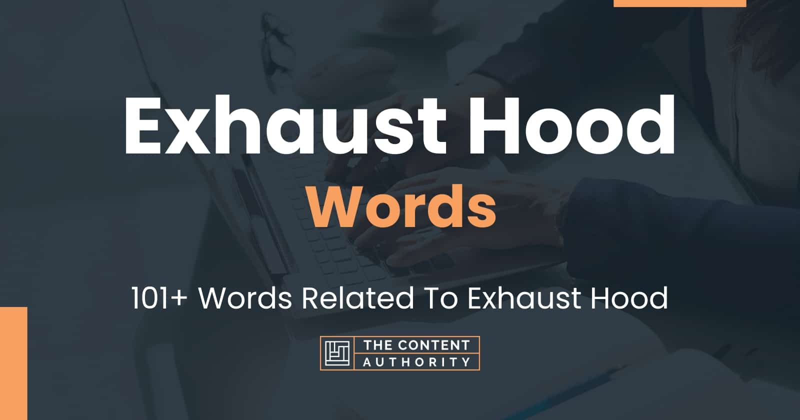 Exhaust Hood Words 101+ Words Related To Exhaust Hood